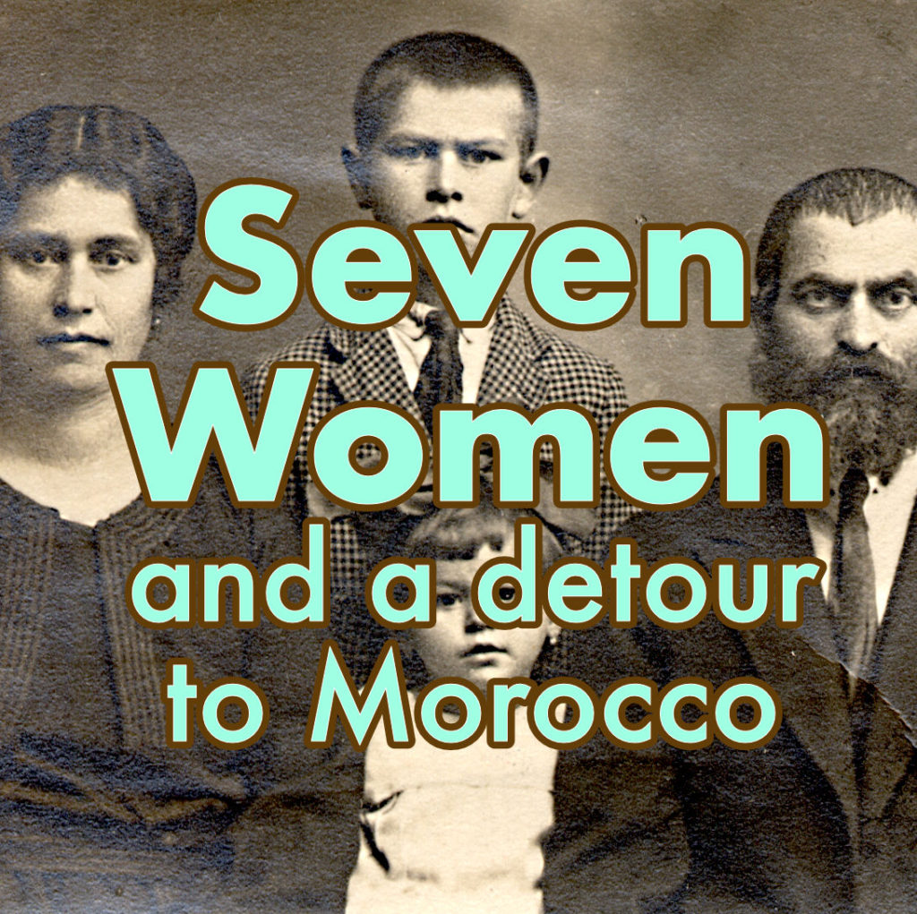 Seven women, and a detour to Morocco